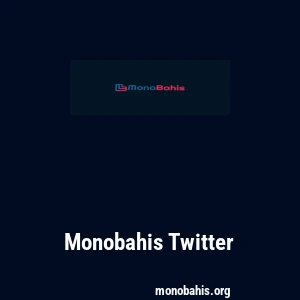 Monobahis Twitter