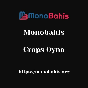Monobahis Craps Oyna