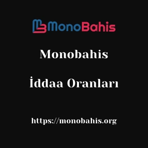 Monobahis İddaa Oranları
