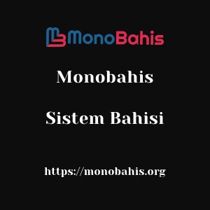 Monobahis Sistem Bahisi