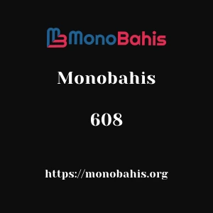 Monobahis 608