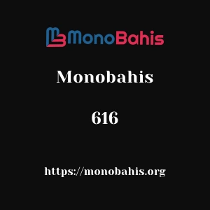Monobahis 616